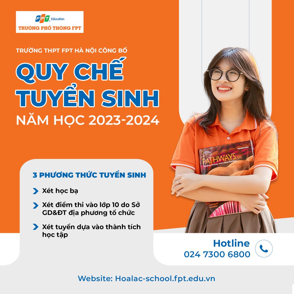 QUY CHẾ TUYỂN SINH NĂM HỌC 20232024 Trường THPT FPT Hà Nội